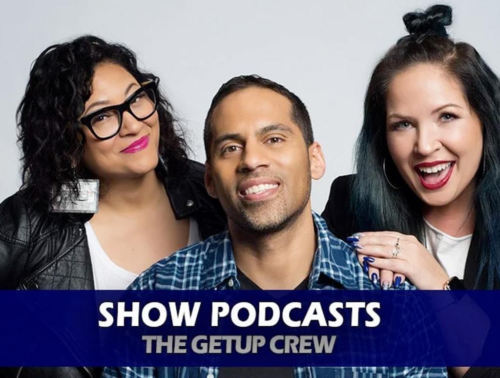 get up crew podcasts