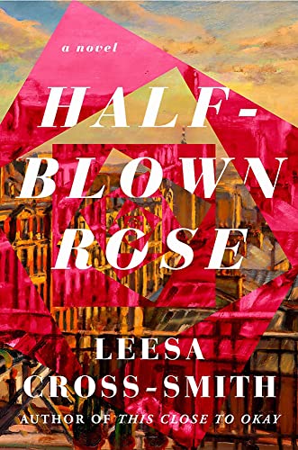 Gold and Pink book cover Half Blown Rose by Leesa Cross-Smith