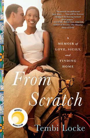 Book cover - From Scratch - A Memoir of Love, Sicily, and Finding Home by Tembi Locke