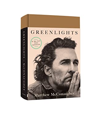 Book cover - Greenlights by Matthew McConaghey